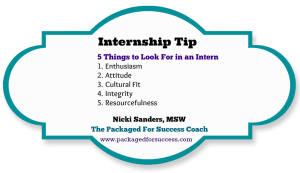 5 things to look for in an intern