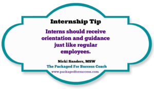 interns should receive orientation and guidance